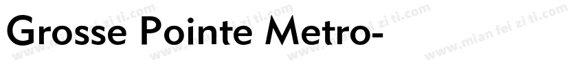 Grosse Pointe Metro字体转换